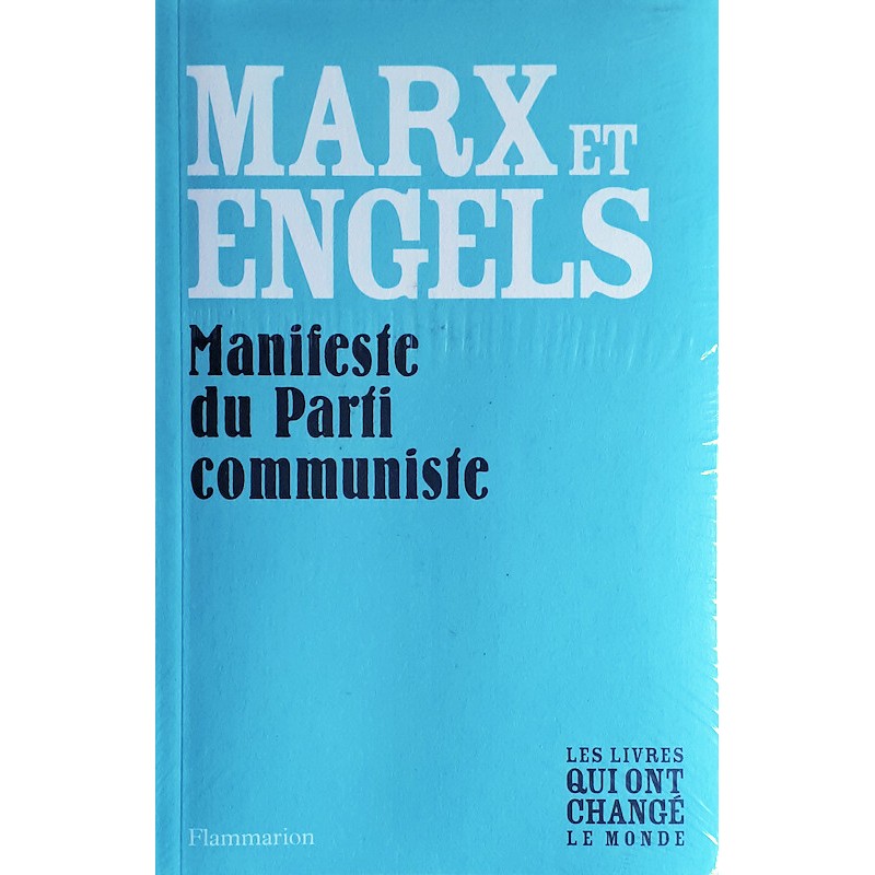 Karl Marx, Friedrich Engels - Manifeste du Parti communiste suivi de Le 18 brumaire de Louis Bonaparte