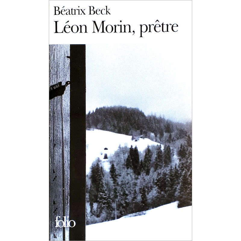 Béatrix Beck - Léon Morin, prêtre