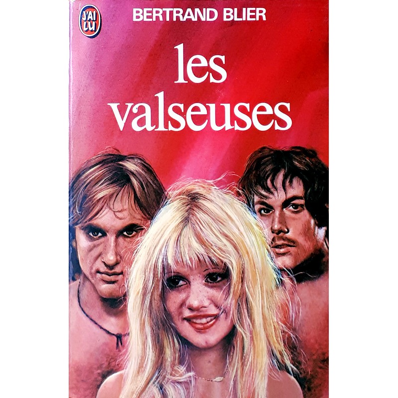 Bertrand Blier - Les valseuses