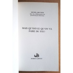 Michel Drucker - Mais qu'est-ce qu'on va faire de toi ?