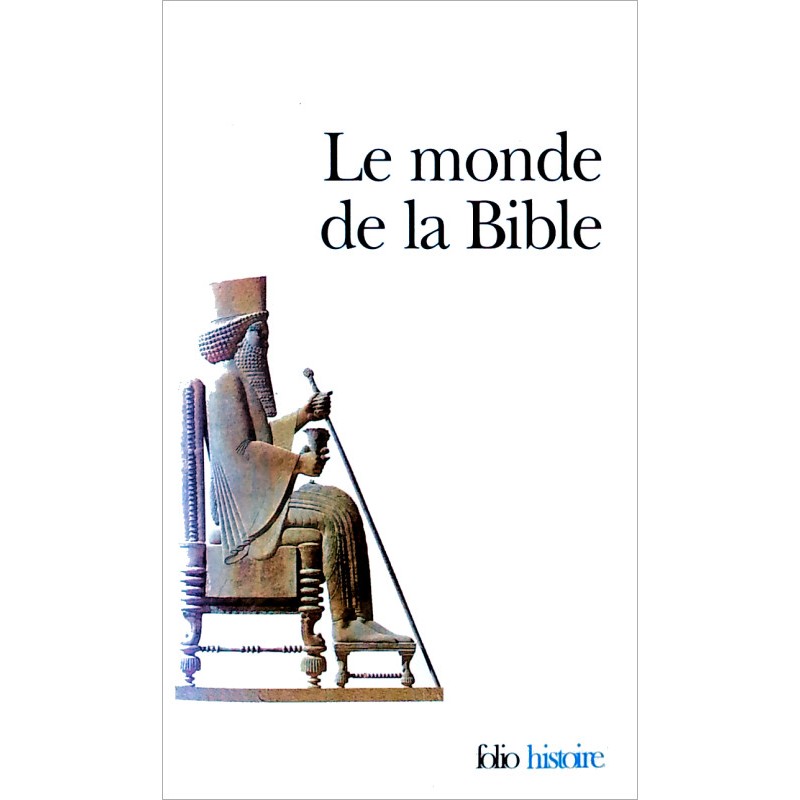 André Lemaire - Le monde de la Bible