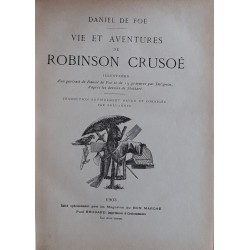 Daniel De Foë - Vie et aventures de Robinson Crusoé