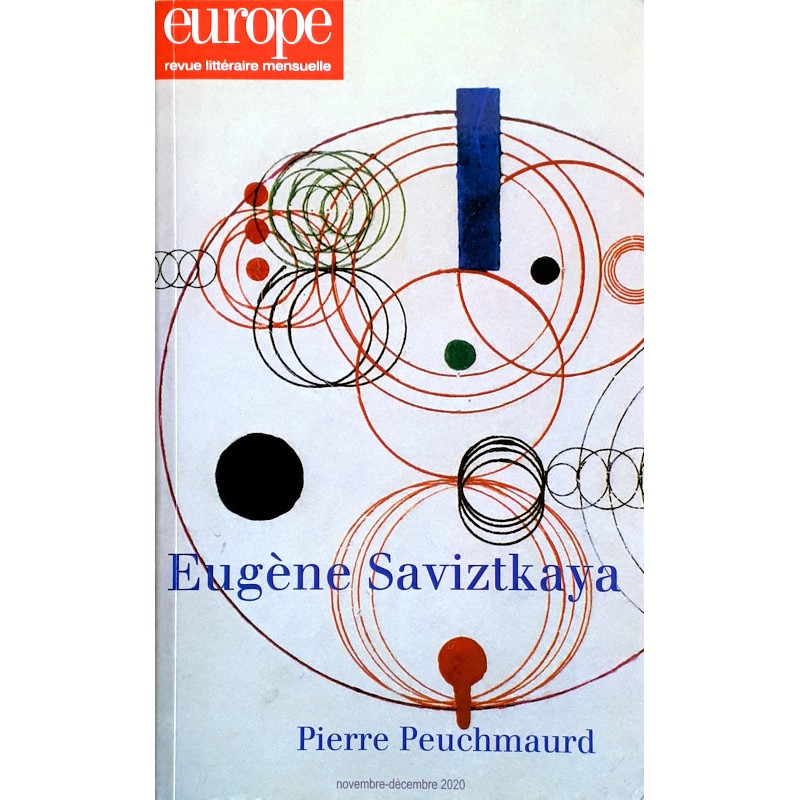 Collectif - Europe, Revue littéraire mensuelle N°1099-1100 / Novembre-Décembre 2020 : Eugène Savitzkaya - Pierre Peuchmaurd