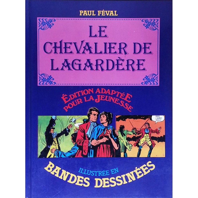 Paul Féval - Le chevalier de Lagardère
