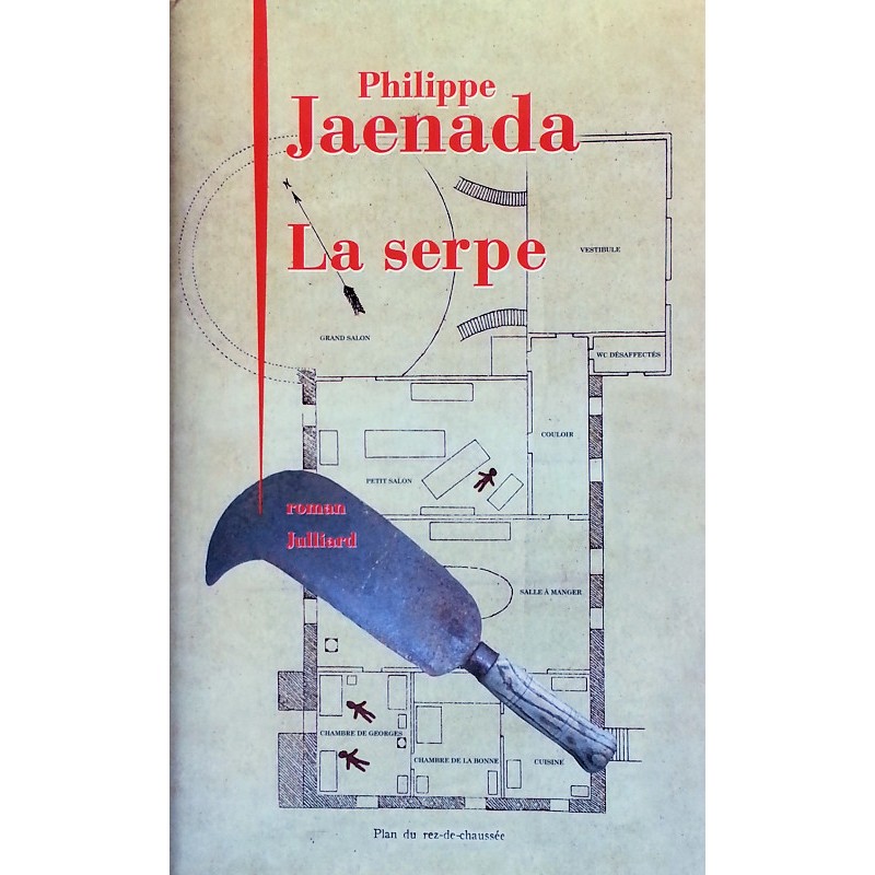 Philippe Jaenada - La serpe