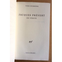 Yves Courrière - Jacques Prévert, en vérité