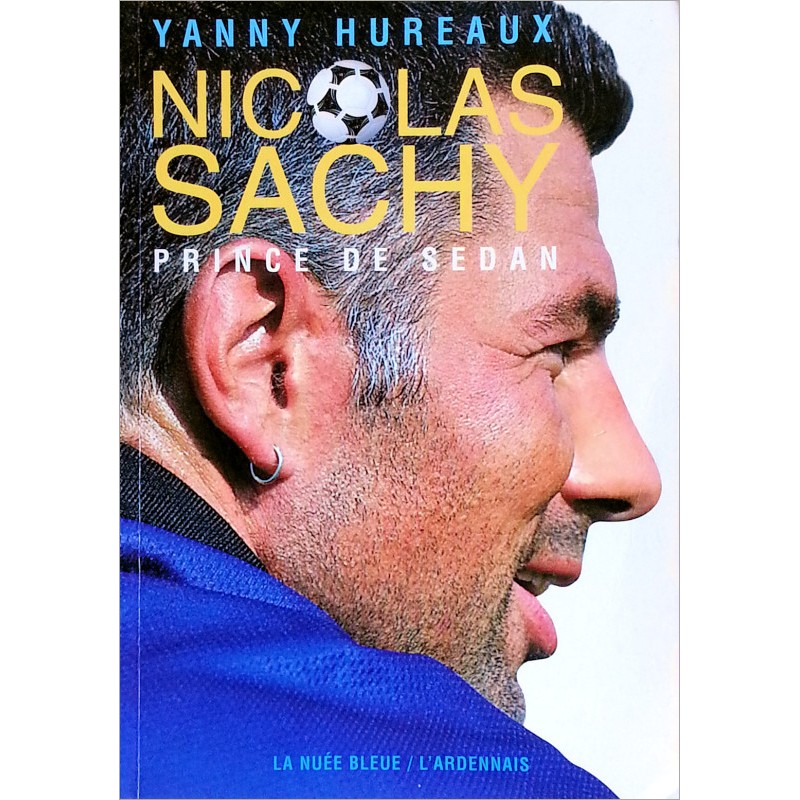 Yanny Hureaux - Nicolas Sachy, prince de Sedan