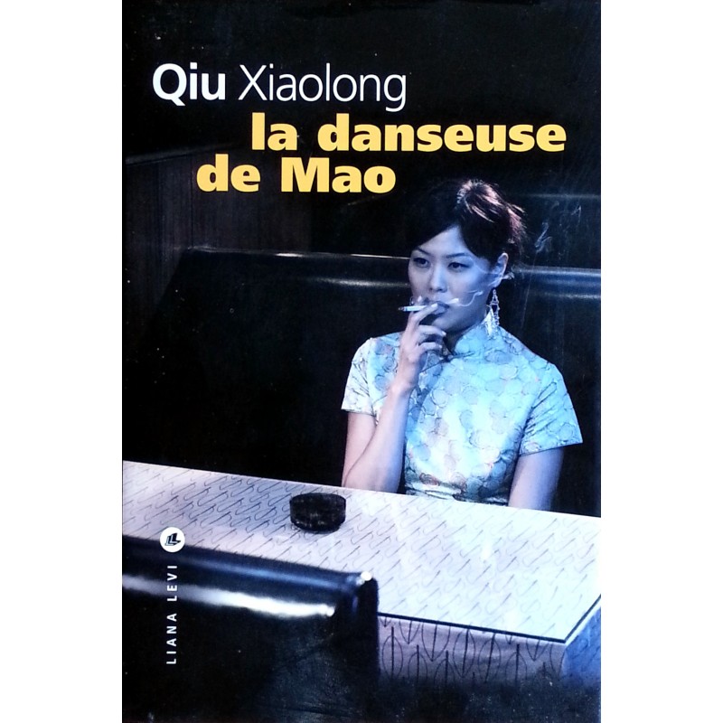 Qiu Xiaolong - La danseuse de Mao