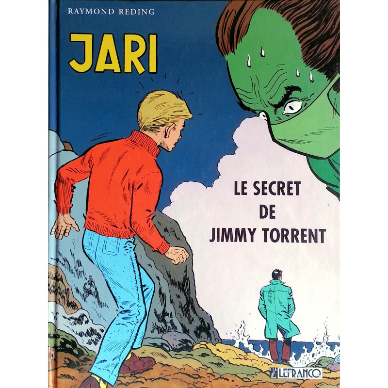 Raymond Reding - Jari, Tome 3 : Le secret de Jimmy Torrent