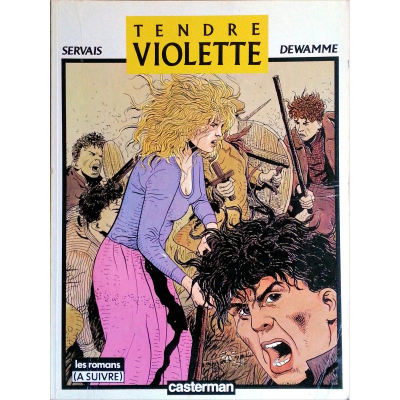 Servais & Dewamme - Tendre Violette, Tome 1