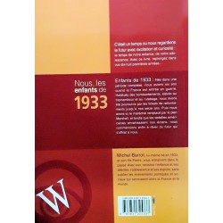 Michel et Pierre Barrot - Nous, les enfants de 1933 : De la naissance à l'âge adulte