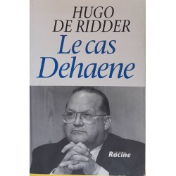 Hugo de Ridder - Le cas Dehaene