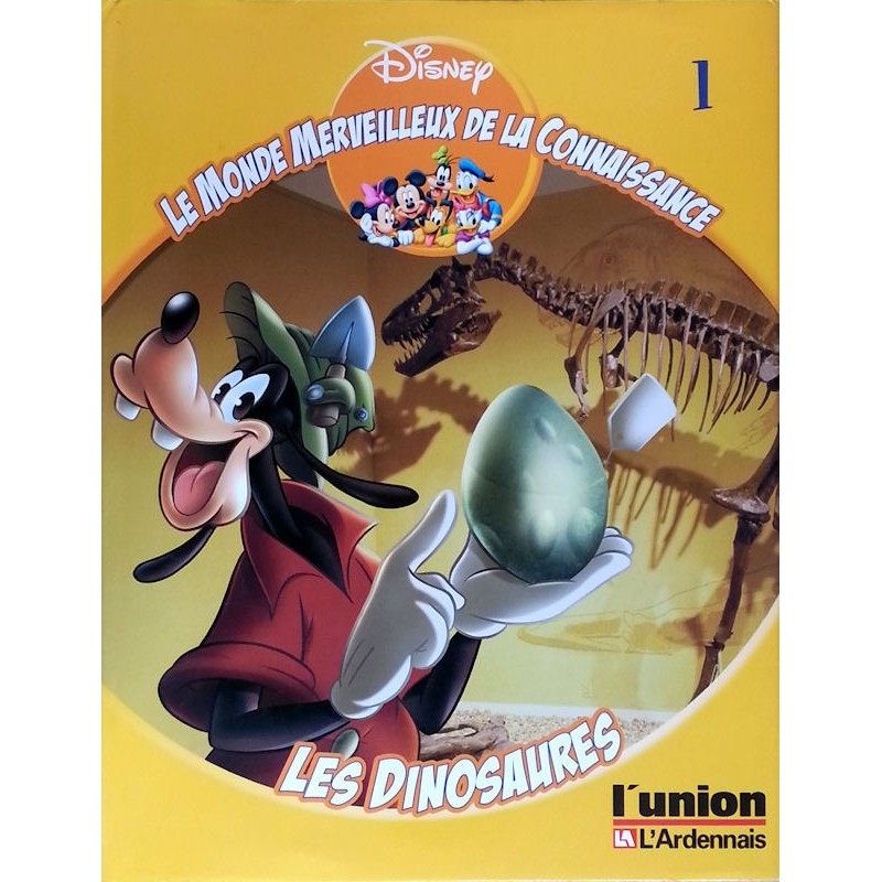 Disney - Le monde merveilleux de la connaissance : Les dinosaures