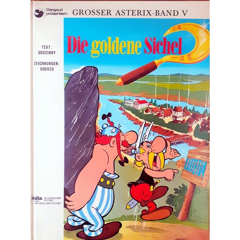 Goscinny & Uderzo - Astérix, Tome 5 : Die goldene sichel