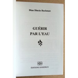 Dian Dincin Buchman - Guérir par l'eau