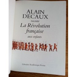 Alain Decaux raconte la Révolution française aux enfants