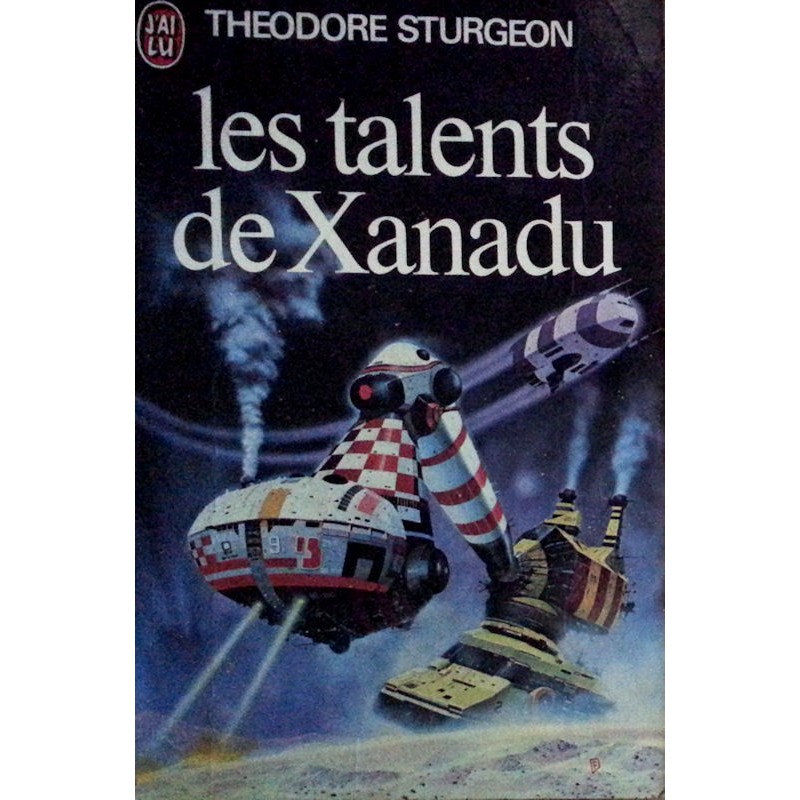 Theodore Sturgeon - Les talents de Xanadu