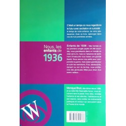 Monique Brun & Gwenaëlle Aznar - Nous, les enfants de 1936 : De la naissance à l'âge adulte