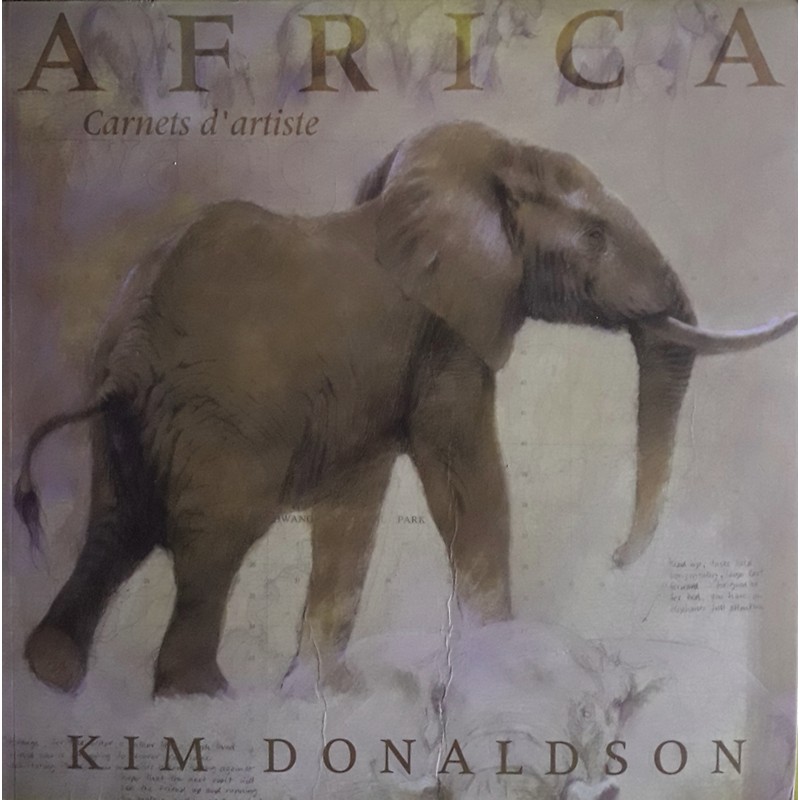 Kim Donaldson - Africa : Carnets d'artiste