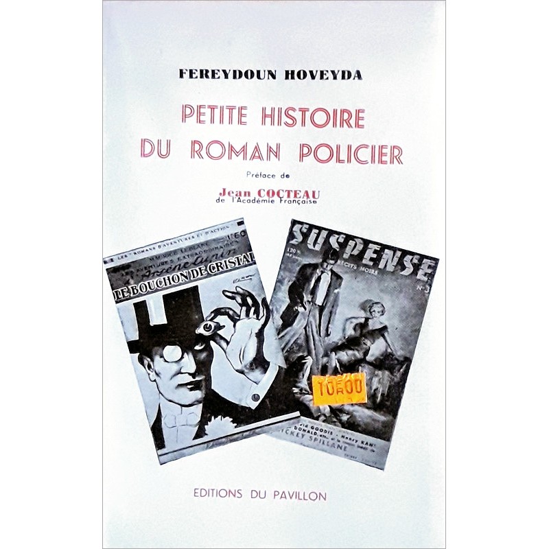 Fereydoun Hoveyda - Petite histoire du roman policier