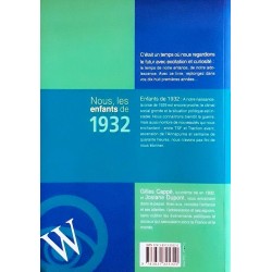 Josiane Dupont - Nous, les enfants de 1932 : De la naissance à l'âge adulte