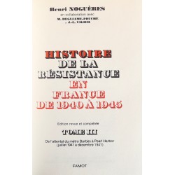 Henri Noguères - Histoire de la Résistance en France de 1940 à 1945, 3 Tomes