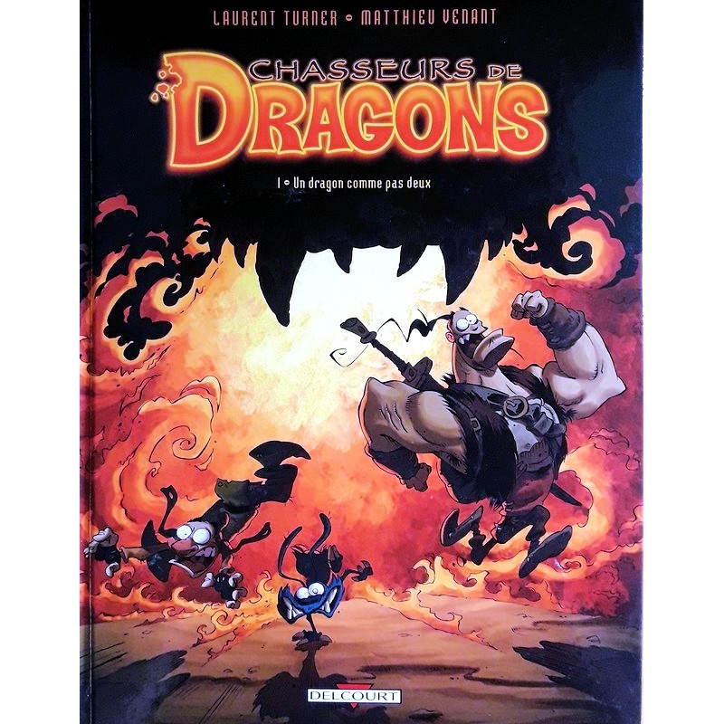 Laurent Turner & Matthieu Venant - Chasseurs de dragons, Tome 1 : Un dragon comme pas deux