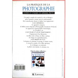 John Hedgecoe - La pratique de la photographie : Choisir et utiliser un appareil photo