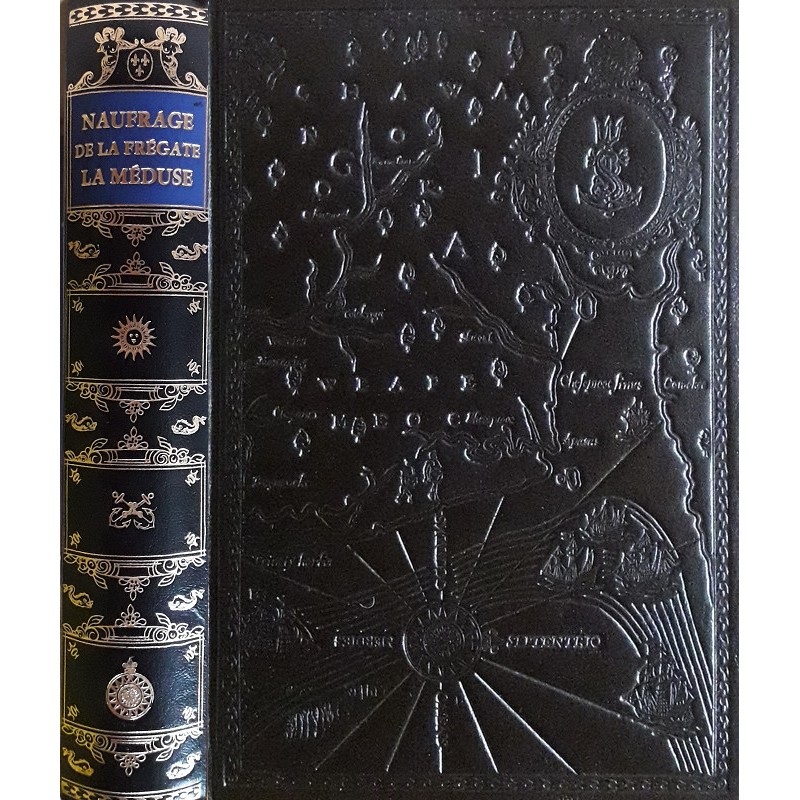 Collectif - Relation complète du naufrage de la frégate la Méduse faisant partie de l'expédition du Sénégal en 1816