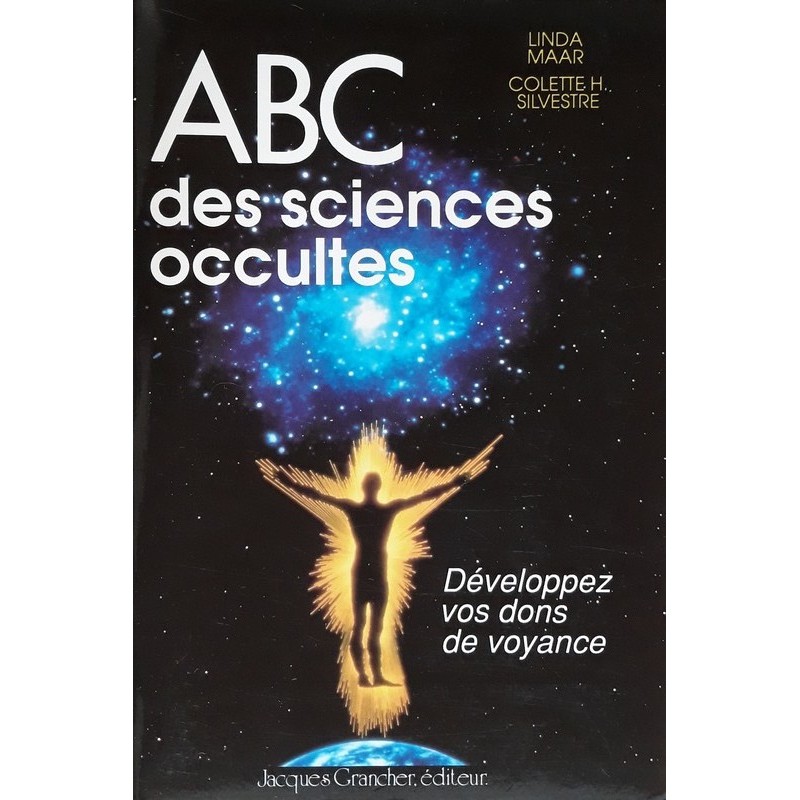 Linda Maar & Colette H. Silvestre - ABC des sciences occultes