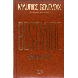 Maurice Genevoix - Bestiaire sans oubli