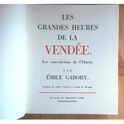 Émile Gabory - Les grandes heures de la Vendée : Les convulsions de l'ouest