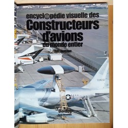 Bill Gunston - Encyclopédie visuelle des constructeurs d'avions du monde entier