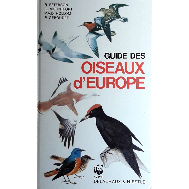 Roger Peterson & Guy Montfort - Guide des oiseaux d'Europe