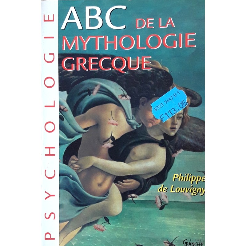 Philippe de Louvigny - ABC de la mythologie grecque