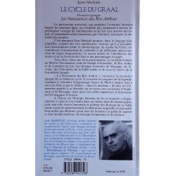 Jean Markale - Le cycle du Graal, Tome 1 : La naissance du roi Arthur