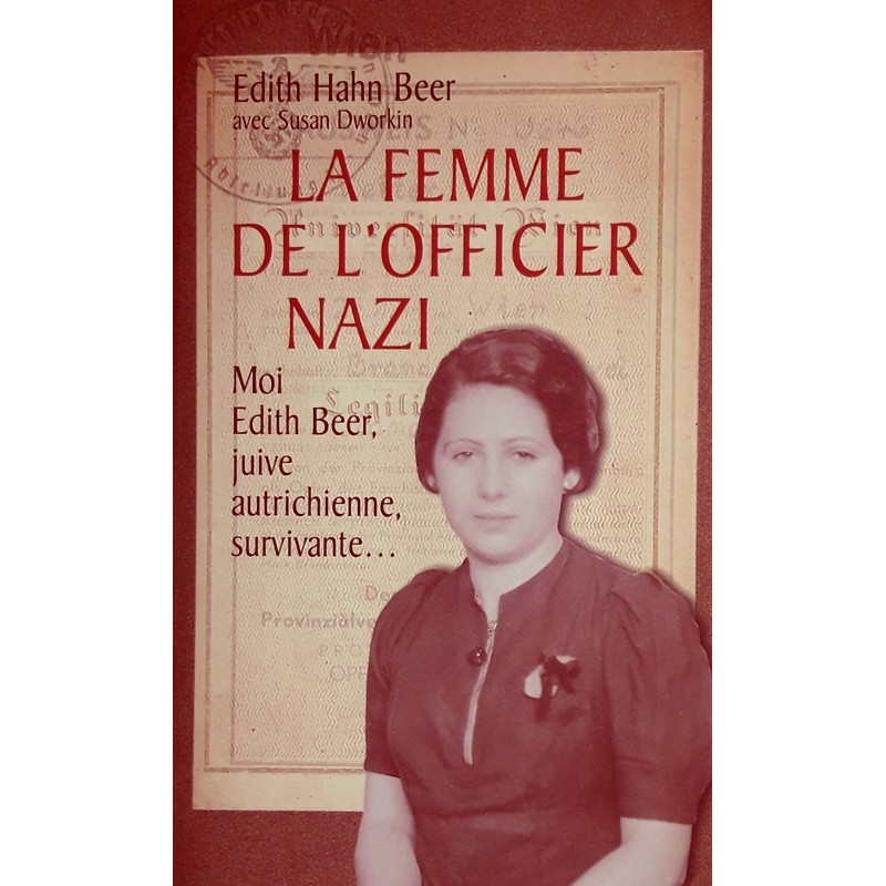 Edith Hahn Beer - La femme de l'officier nazi