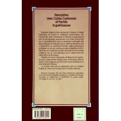 Maurice Cocagnac - Rencontres avec Carlos Castaneda et Pachita la Guérisseuse
