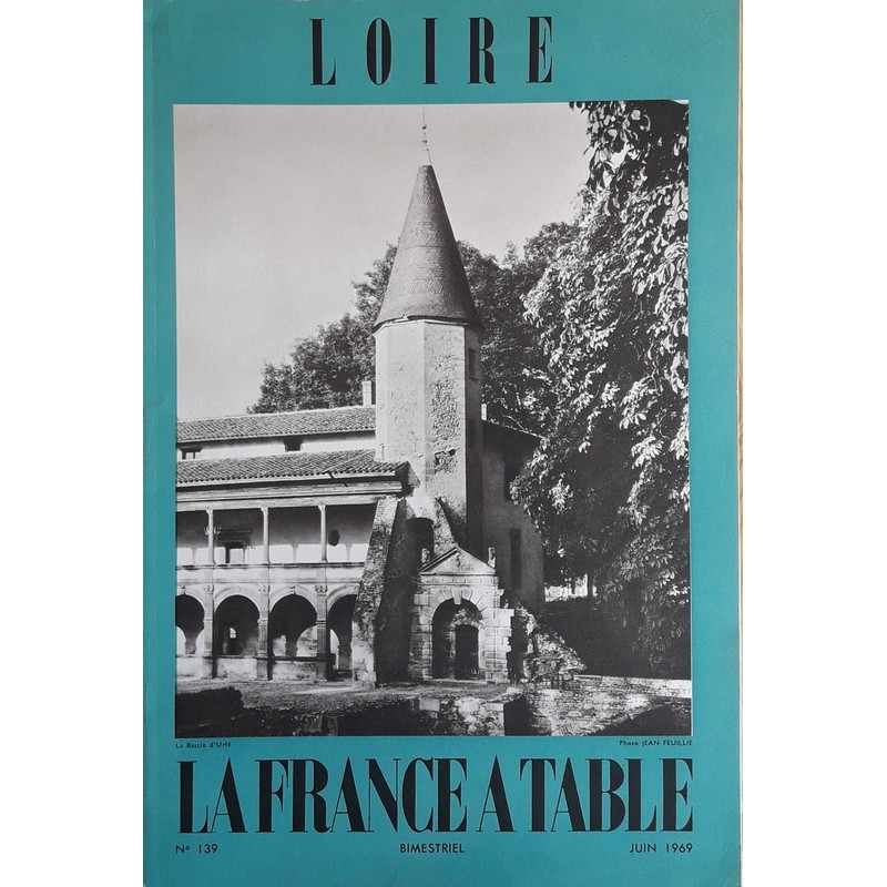 La France à table, n°139 : Loire