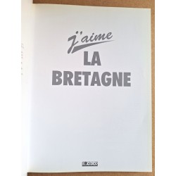 Collectif - J'aime la Bretagne