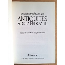 Jean Bedel - Dictionnaire illustré des antiquités et de la brocante