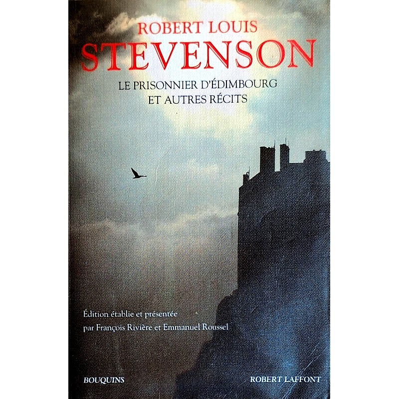 Robert Louis Stevenson - Le prisonnier d'Édimbourg et autres récits