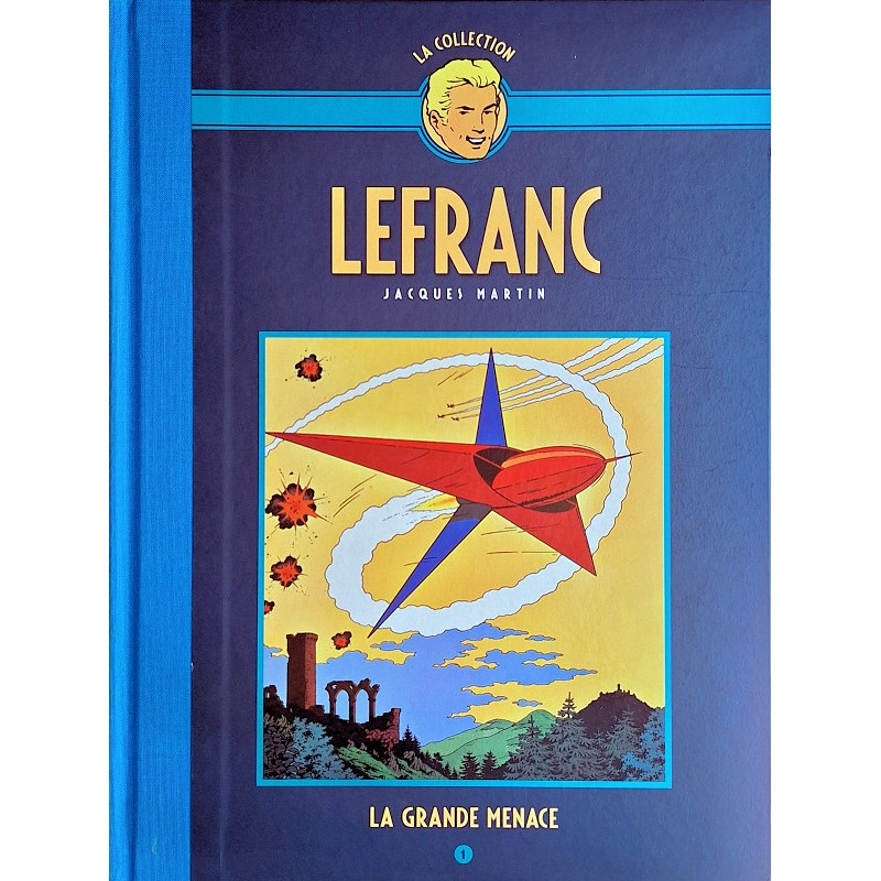 Jacques Martin - Lefranc, Tome 1 : La grande menace