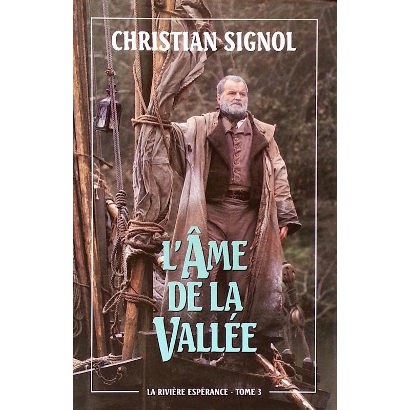 Christian Signol - L'Âme de la vallée
