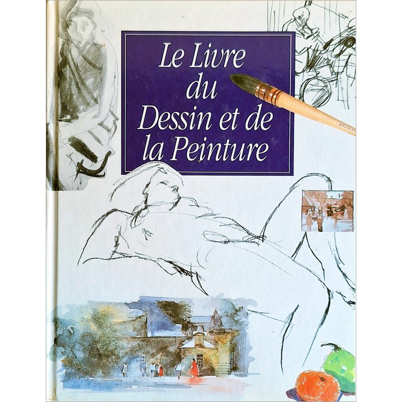 Collectif - Le livre du dessin et de la peinture