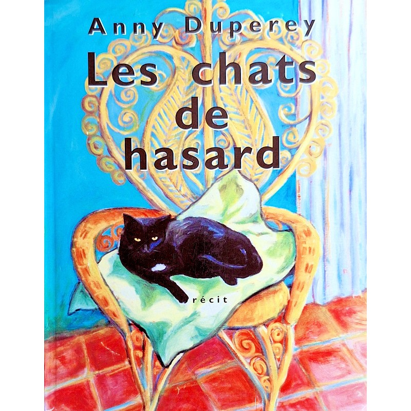 Anny Duperey - Les chats de hasard