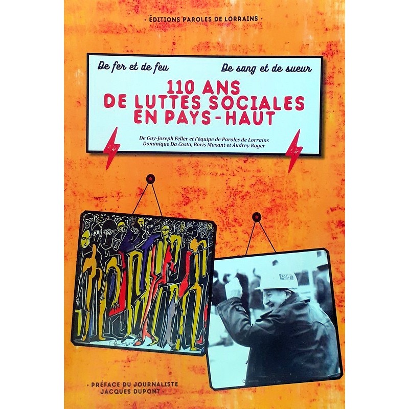 Collectif - 110 ans de luttes sociales en Pays-Haut