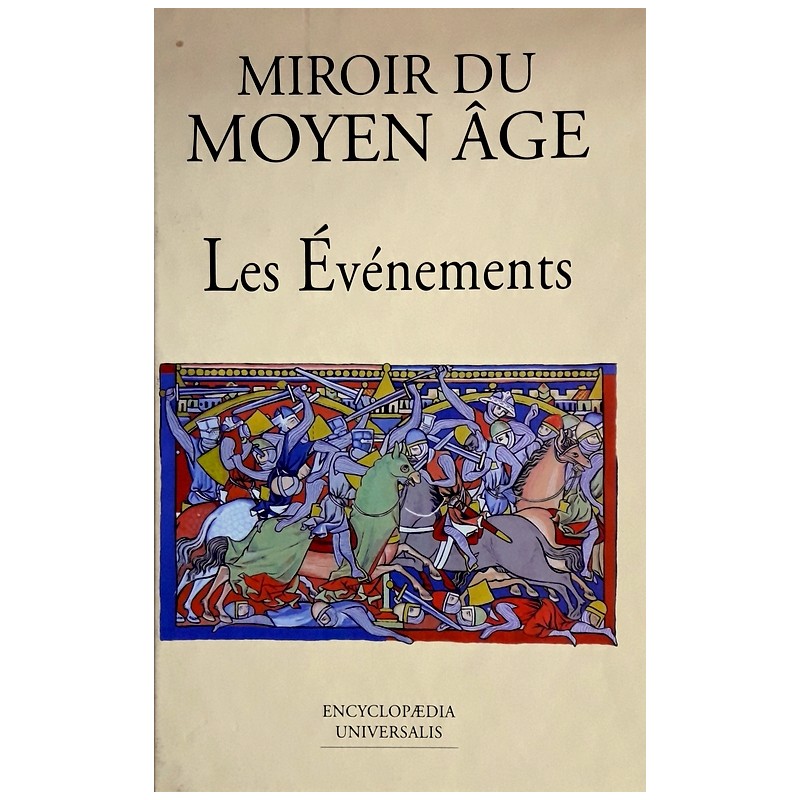 Collectif - Miroir du Moyen Âge : Les événements