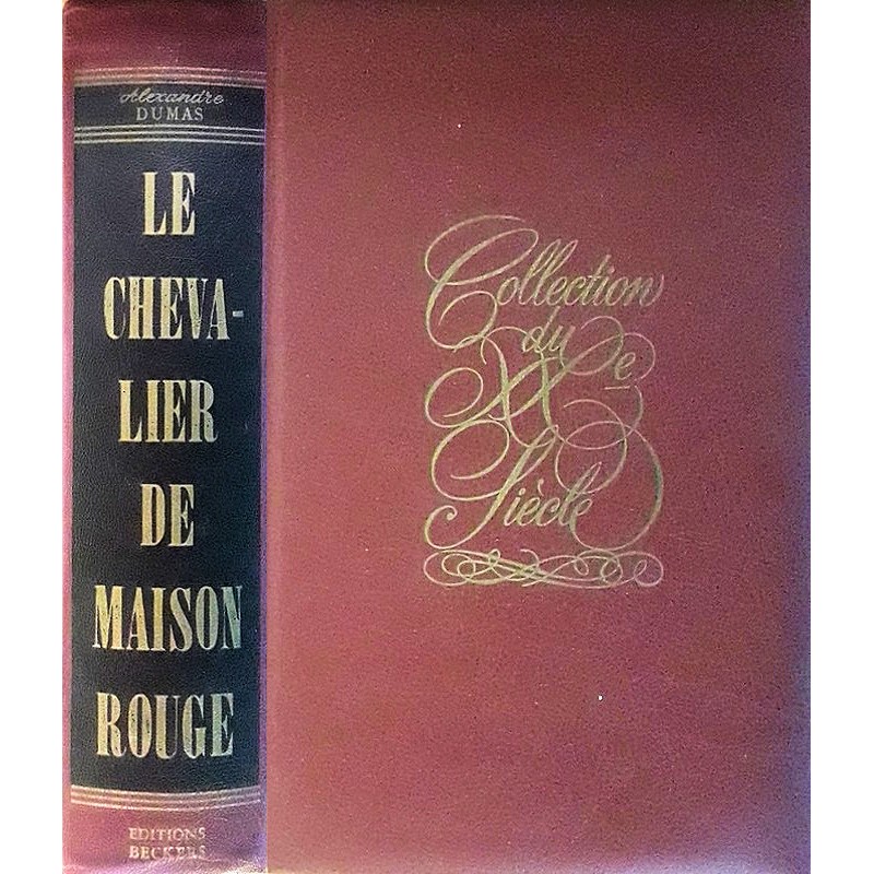 Alexandre Dumas - Le chevalier de Maison-Rouge