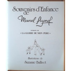 Marcel Pagnol, Suzanne Ballivet - Souvenirs d'enfance de Marcel Pagnol